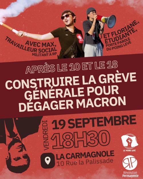 Construire la grève générale pour dégager Macron