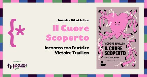 «Il cuore scoperto» – incontro con l’autrice Victoire Tuaillon
