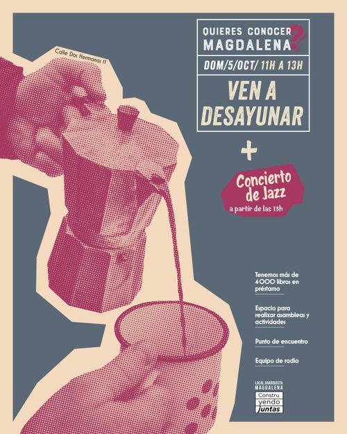 ¿Quieres conocer el local anarquista Magdalena? Ven a desayunar el domingo 5